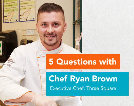 5 Questions with Chef Ryan Brown