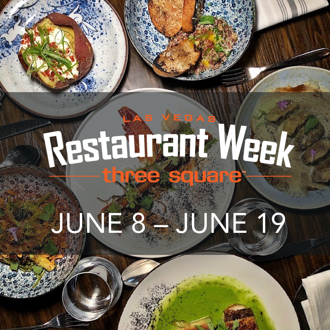 Three Square Food Bank Announces Return of Las Vegas Restaurant Week Jun 8–19